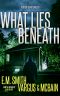 [A Victor Loshak Thriller 02] • What Lies Beneath